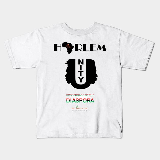 Harlem Unity Kids T-Shirt by Harlem, Crossroads of the Diaspora